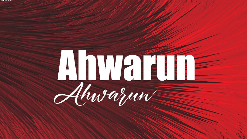 Ahwarun Ahwarun Lyrics Meaning in Hindi
