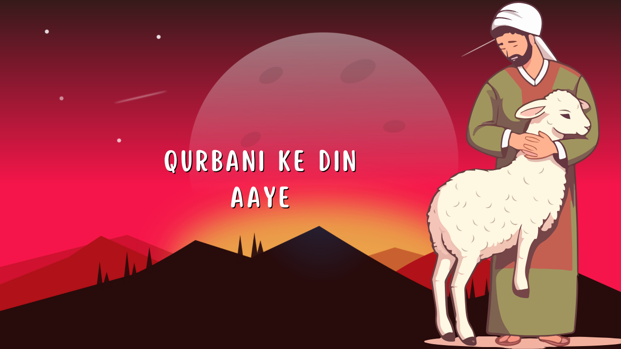 Qurbani ke Din Aaye