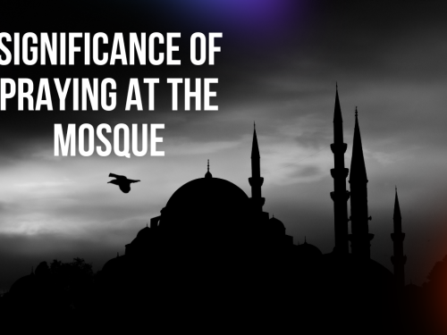 Significance of Praying at the Mosque